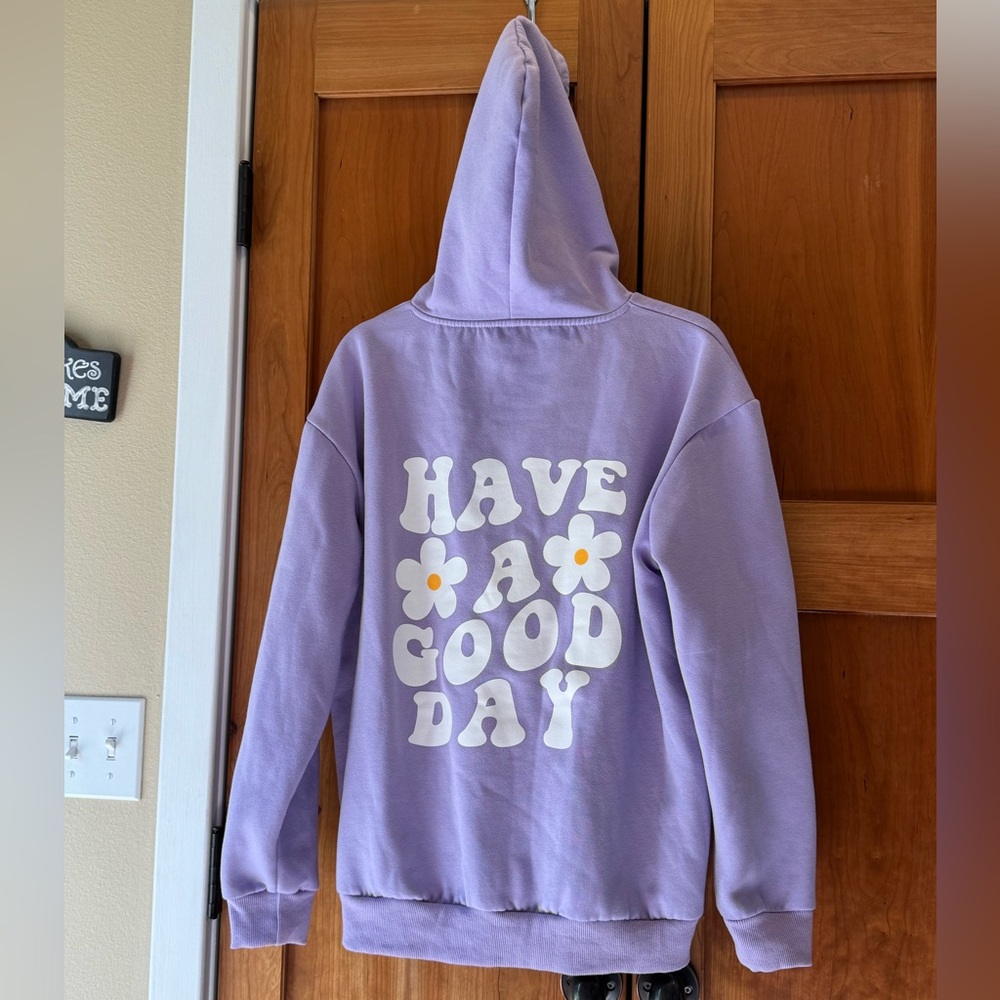 Have a Good Day women’s sweatshirt - like new!